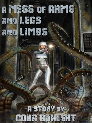 cover image of A Mess of Arms and Legs and Limbs